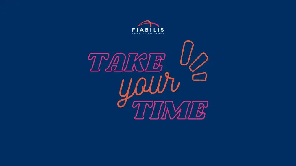 Grafica su sfondo blu con il logo Fiabilis Consulting Group e la scritta “TAKE YOUR TIME” in caratteri stile neon rosa e arancione, a rappresentare un progetto aziendale dedicato al benessere delle persone e alla parità di genere